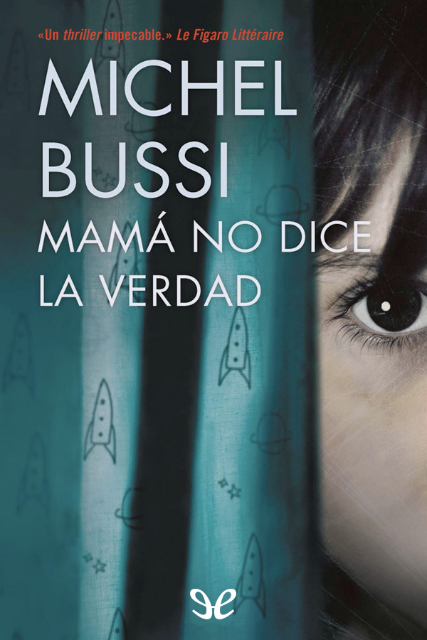 Mamá no dice la verdad