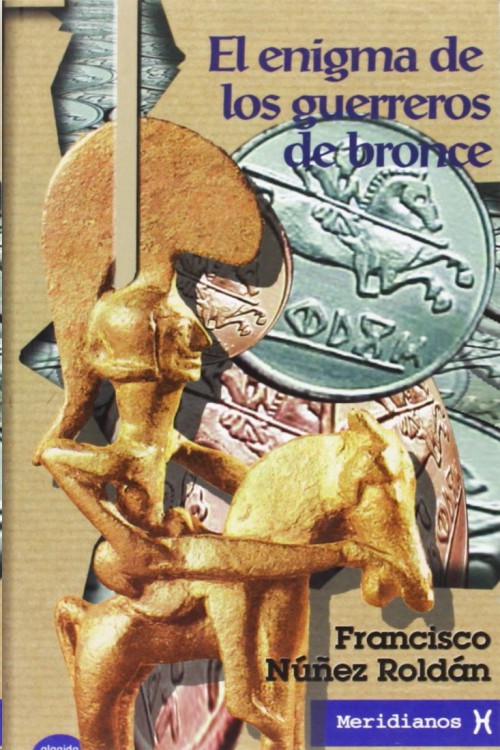 El enigma de los guerreros de bronce