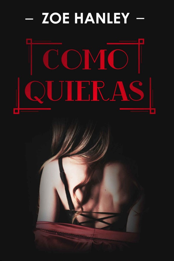 Como quieras