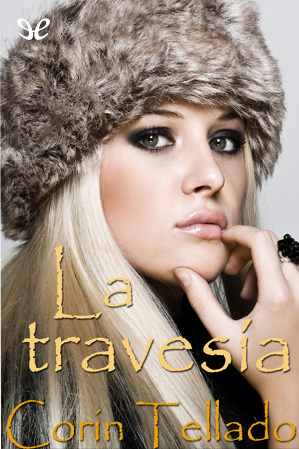 La travesía