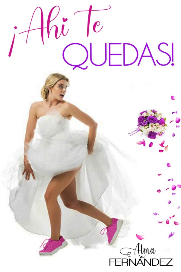 ¡Ahí te quedas!