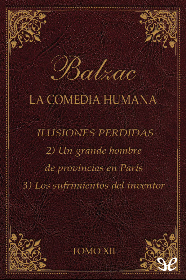 Ilusiones Perdidas (2 y 3)