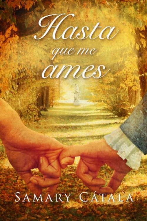 Hasta que me ames