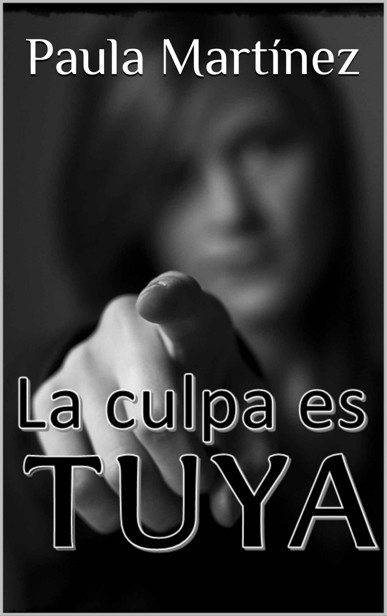La culpa es tuya