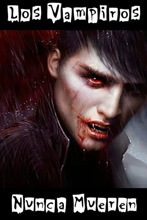 Los vampiros nunca mueren