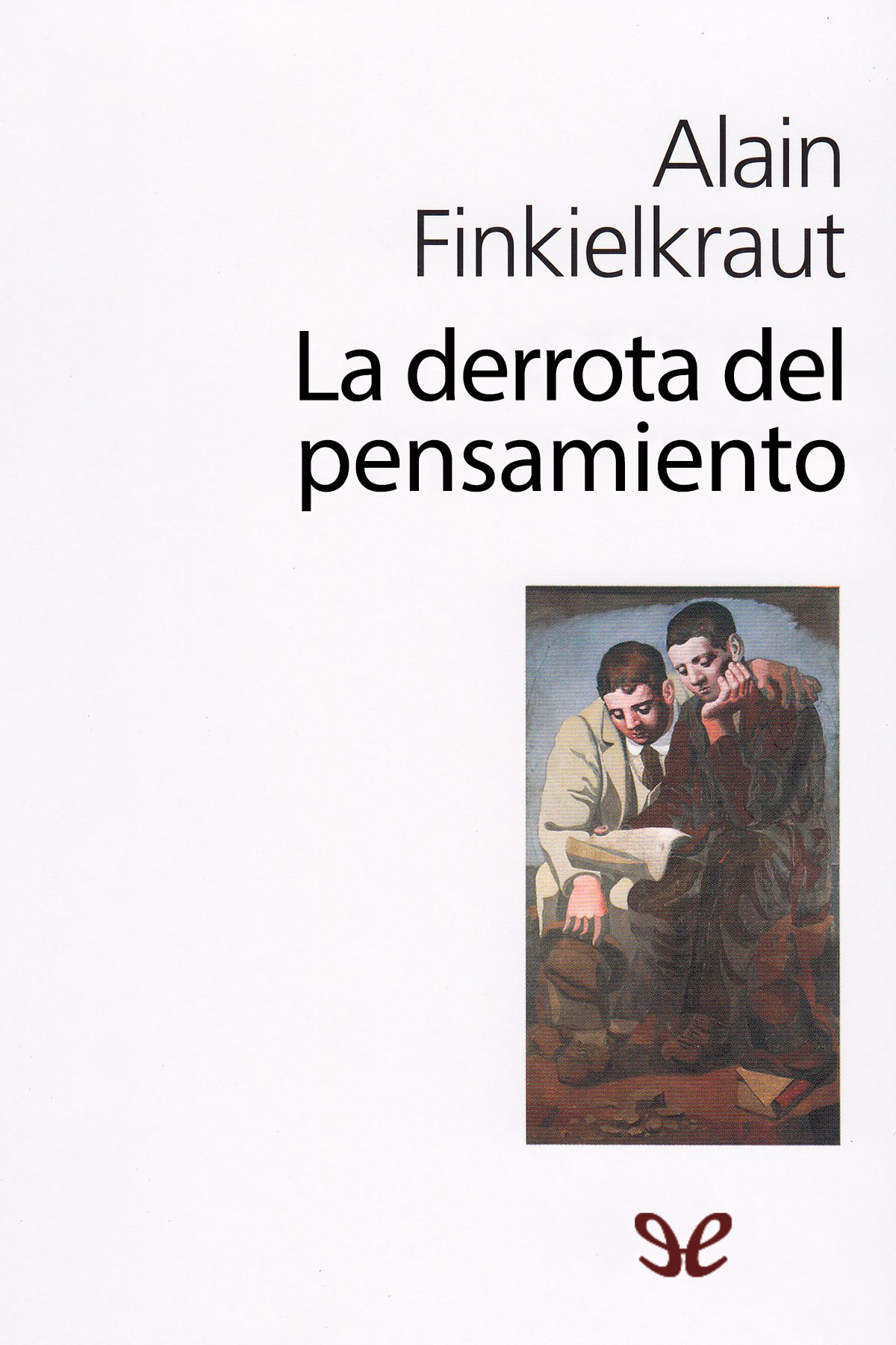 La derrota del pensamiento