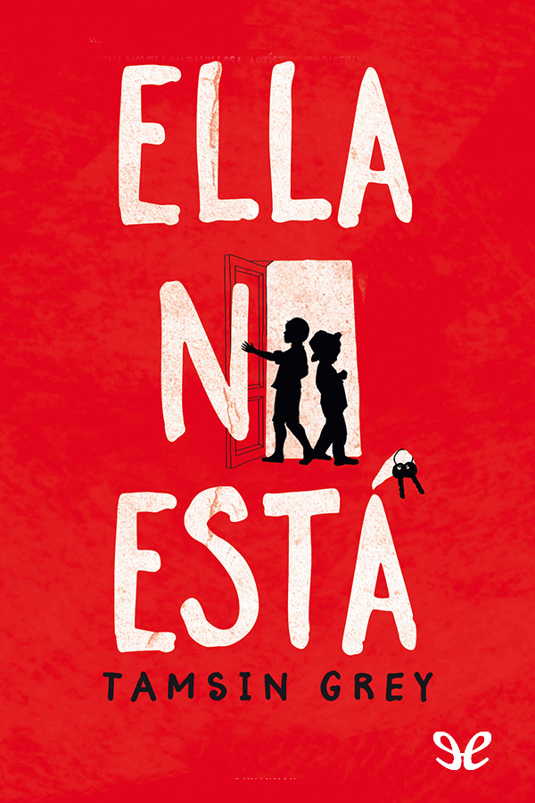 Ella no está