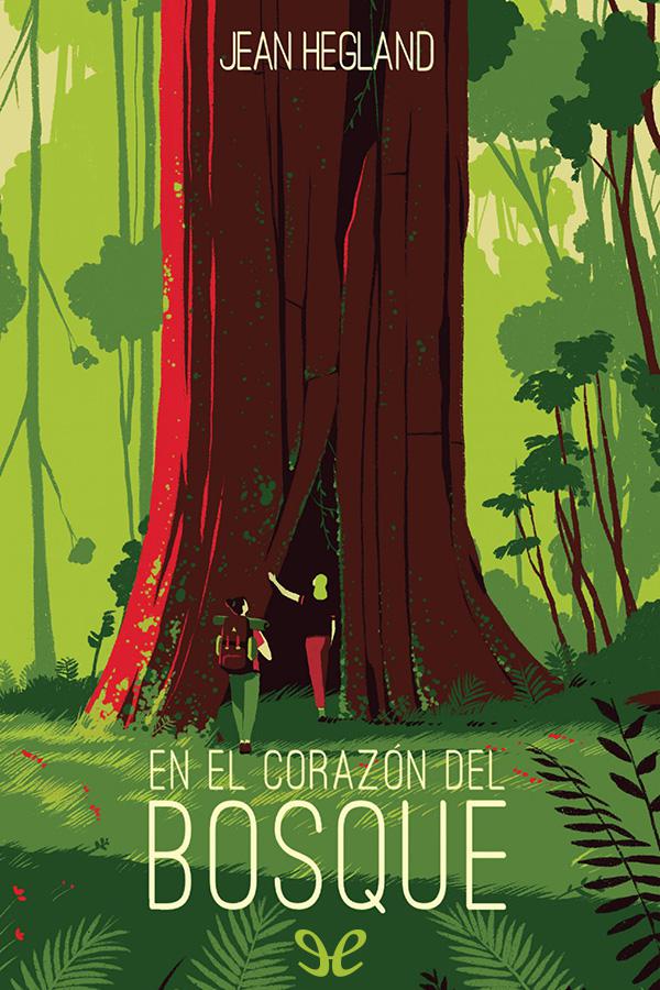 En el corazón del bosque