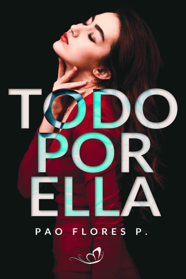 Todo por ella