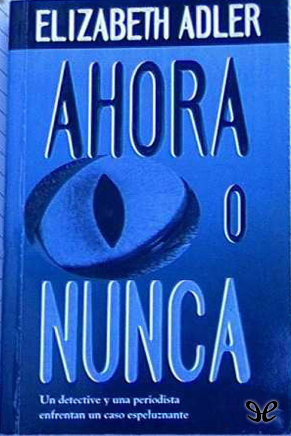 Ahora o nunca